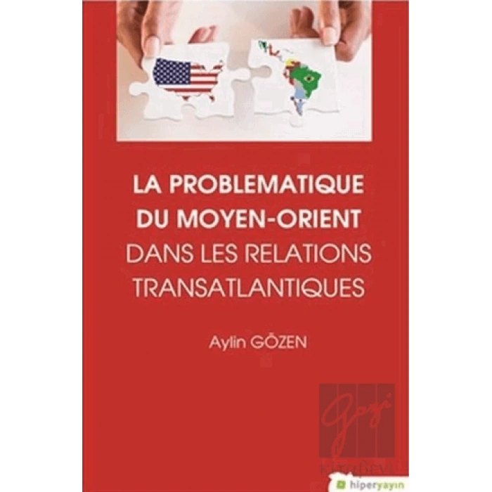 La Problematiqye Du Moyen - Orient Dans Les Relations Transatlantiques
