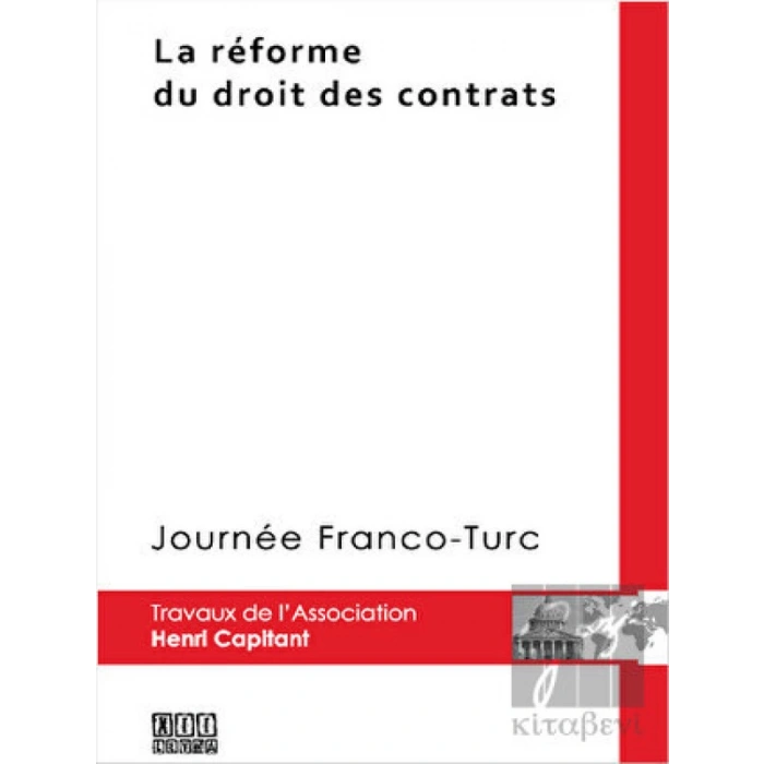 La Reforme Du Droit Des Contrats