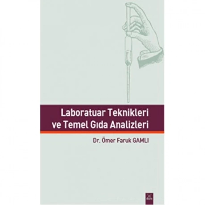 Laboratuar Teknikleri ve Temel Gıda Analizleri