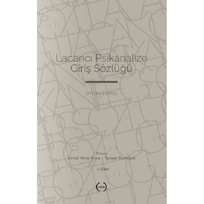 Lacancı Psikanalize Giriş Sözlüğü
