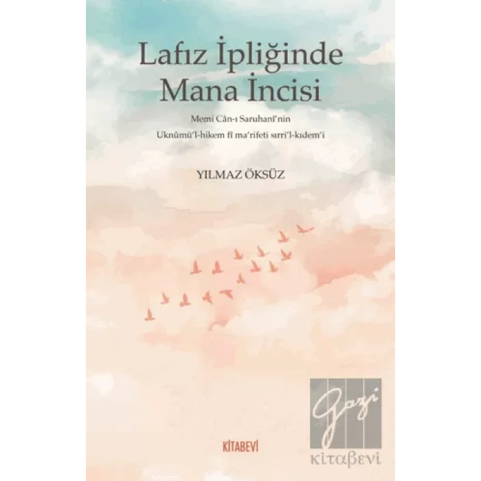 Lafız İpliğinde Mana İncisi
