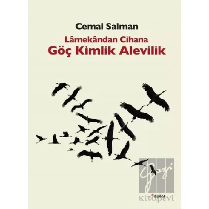 Lamekandan Cihana: Göç Kimlik Alevilik
