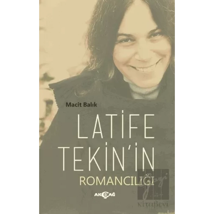 Latife Tekinin Romancılığı