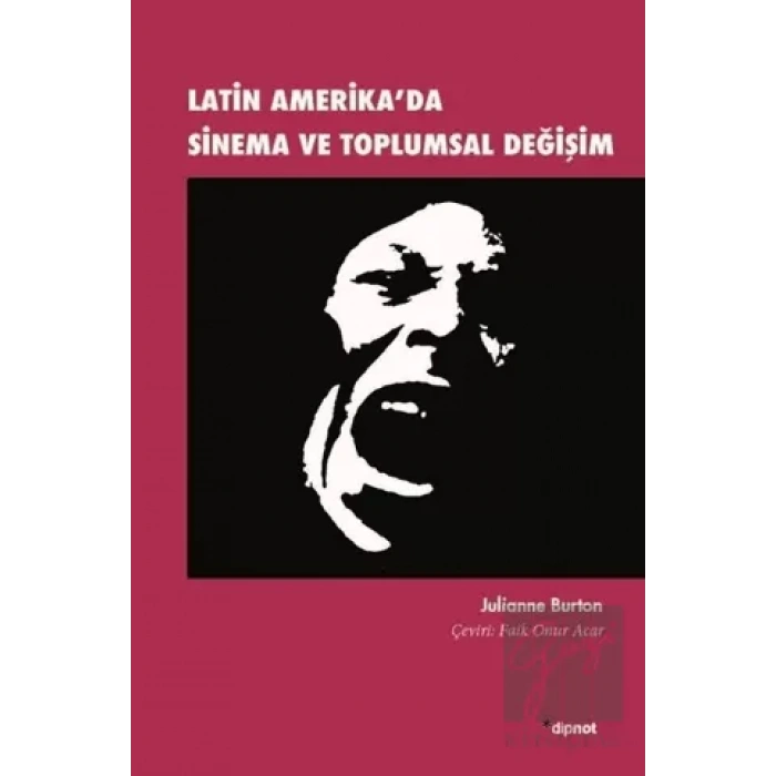 Latin Amerikada Sinema ve Toplumsal Değişim