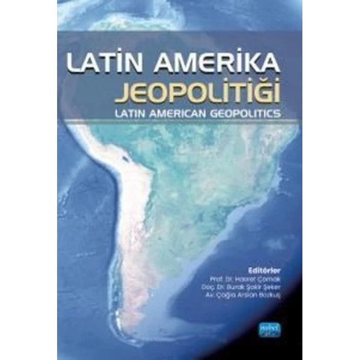 Latin Amerika Jeopolitiği - Latin American Geopolitics