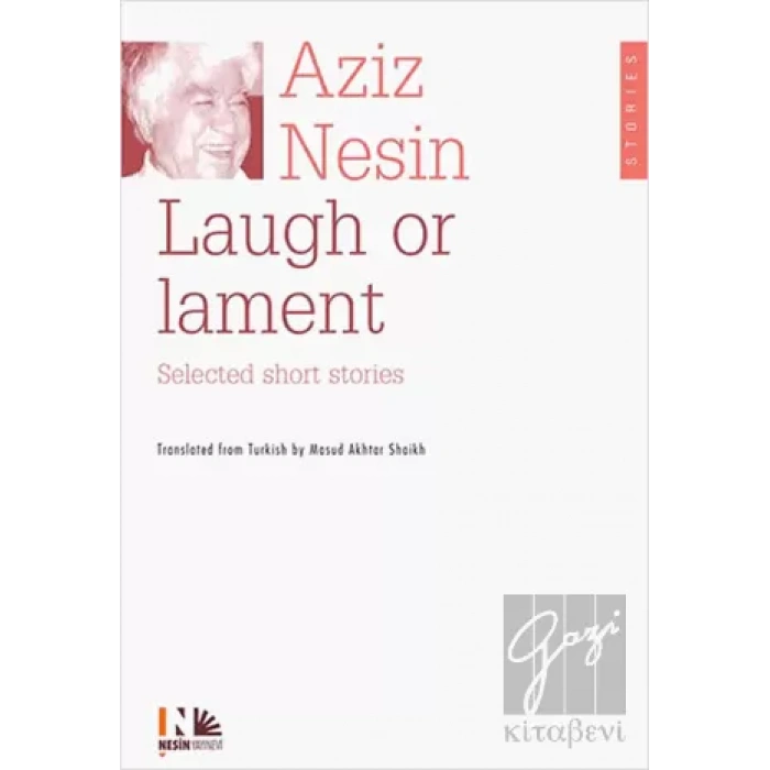 Laugh or Lament Selected Short Stories of Aziz Nesin