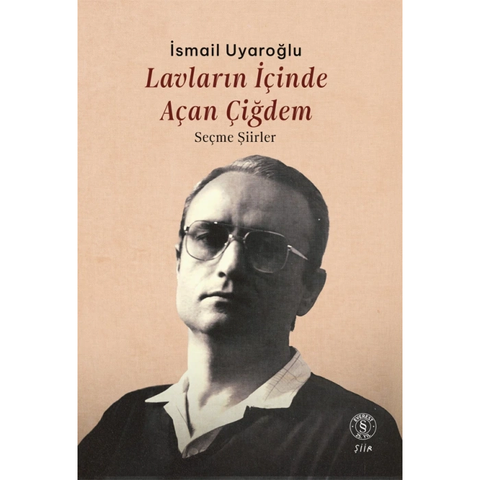 Lavların İçinde  Açan Çiğdem - Seçme Şiirler