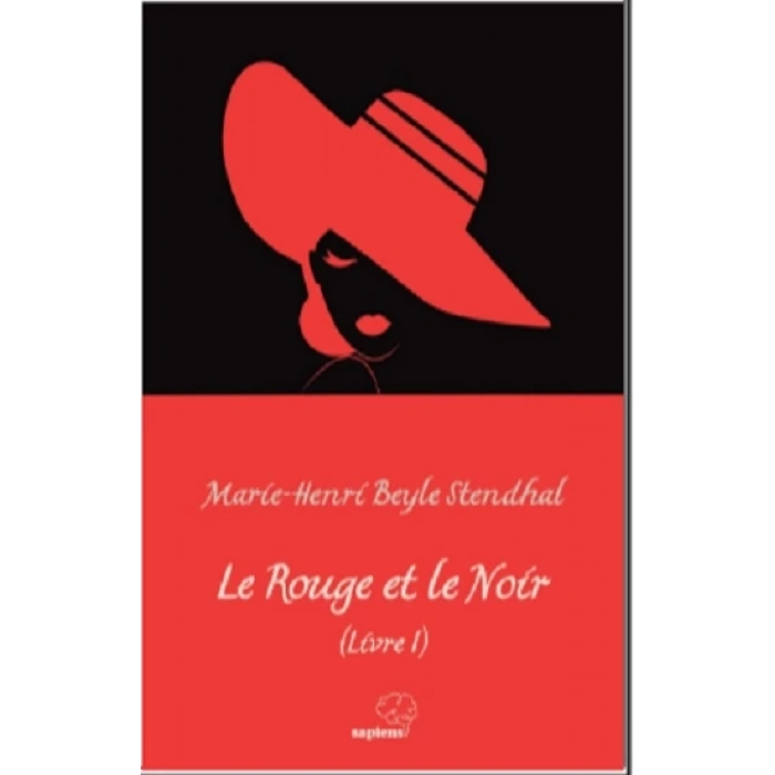 Le Rouge et le Noir (Livre I)