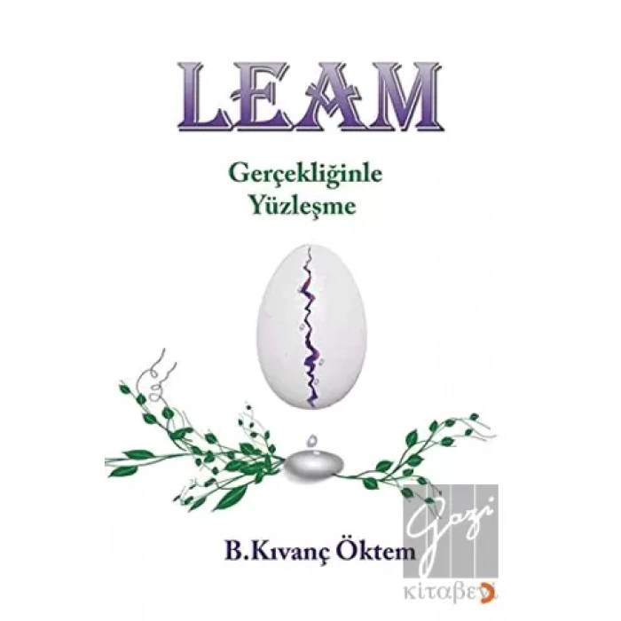 Leam - Gerçekliğinde Yüzleşme