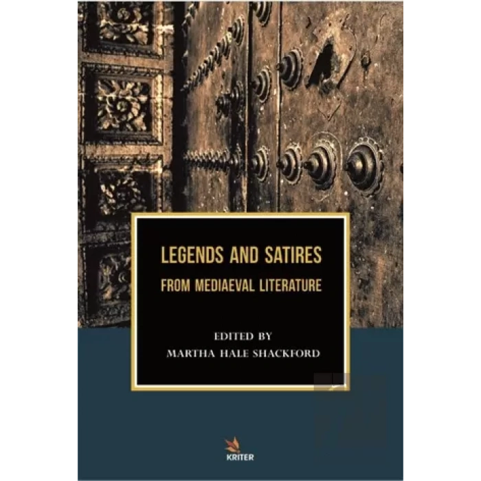 Legends and Satires From Mediaeval Literature