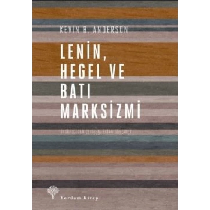 Lenin Hegel ve Batı Marksizmi