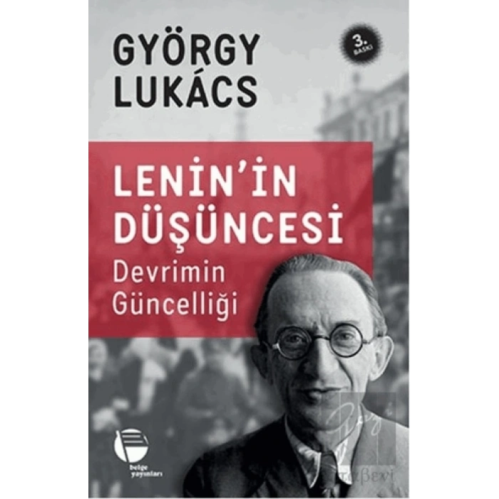 Lenin’in Düşüncesi Devrimin Güncelliği
