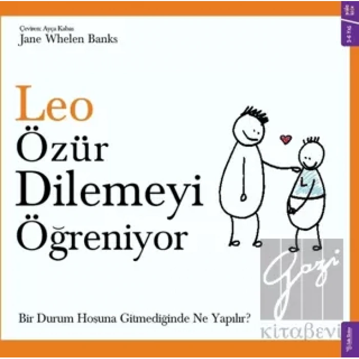 Leo Özür Dilemeyi Öğreniyor