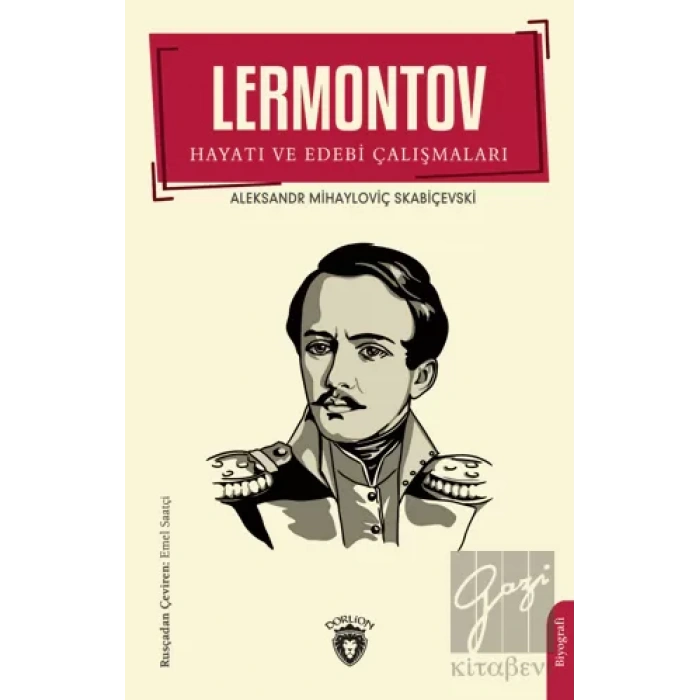 Lermontov Hayatı ve Edebi Çalışmaları