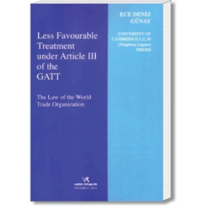LESS FAVOURABLE TREATMENT UNDER ARTİCLE III / 2012