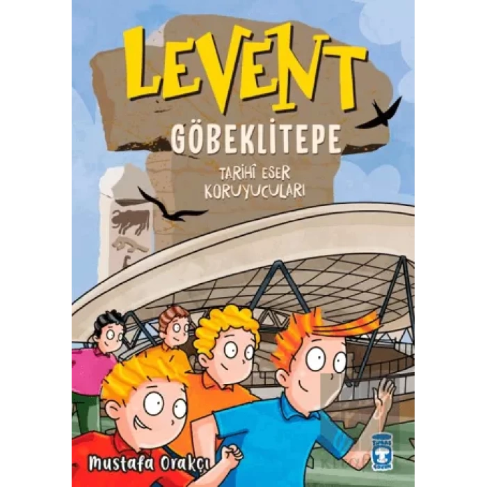 Levent Göbeklitepe - Tarihi Eser Koruyucuları