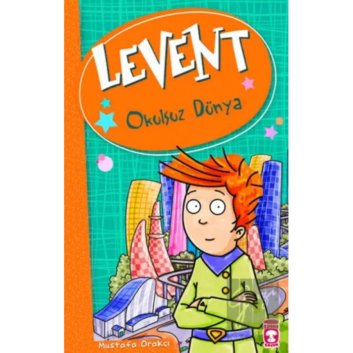 Levent - Okulsuz Dünya
