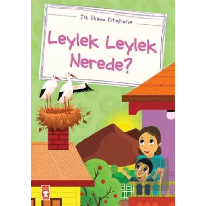 Leylek Leylek Nerede?