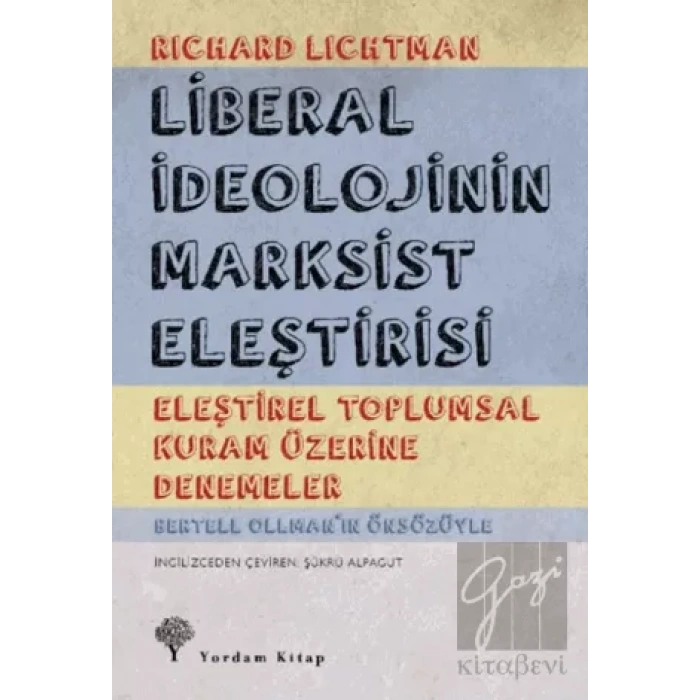 Liberal İdeolojinin Marksist Eleştirisi