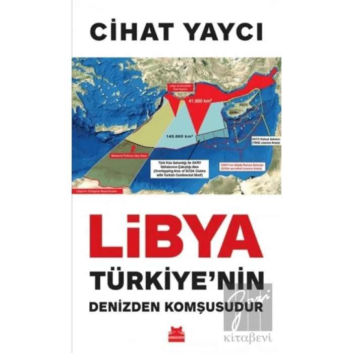 Libya Türkiye’nin Denizden Komşusudur