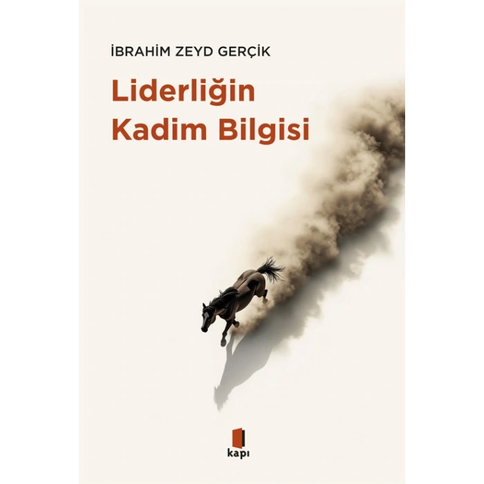 Liderliğin Kadim Bilgisi