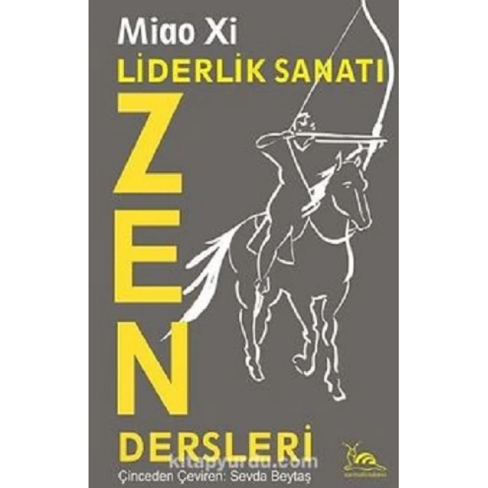 Liderlik Sanatı  Zen Dersleri