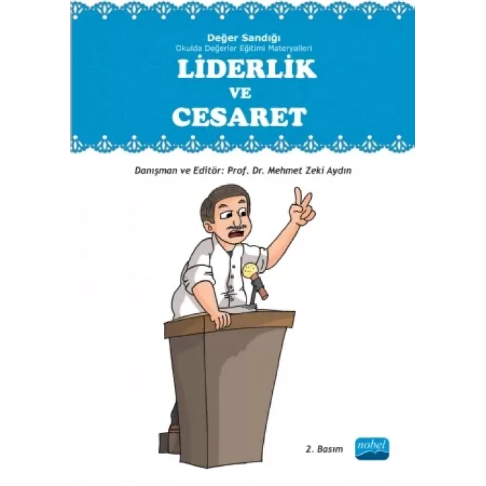 LİDERLİK ve CESARET - Değer Sandığı Okulda Değerler Eğitimi Materyalleri