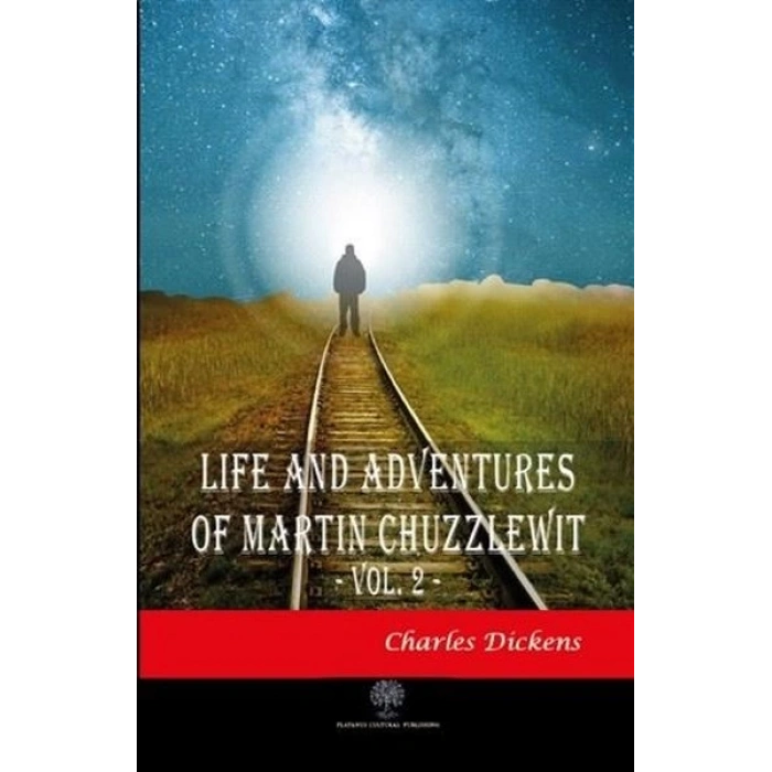 Life And Adventures Of Martin Chuzzlewit Vol. 2