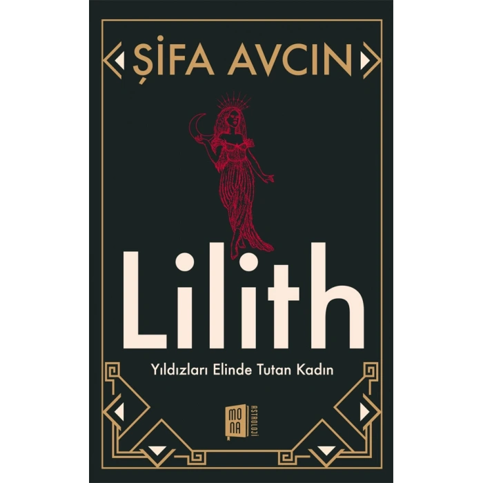 Lilith - Yıldızları Elinde Tutan Kadın