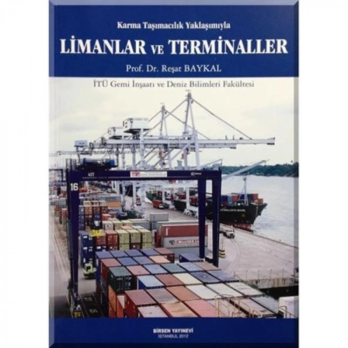 Limanlar ve Terminaller / Prof. Dr. Reşat Baykal