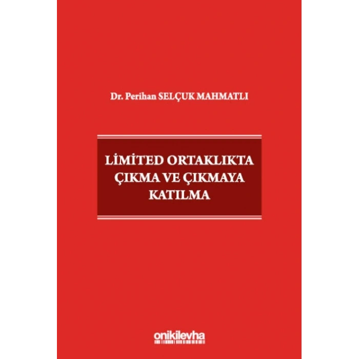 Limited Ortaklıkta Çıkma ve Çıkmaya Katılma