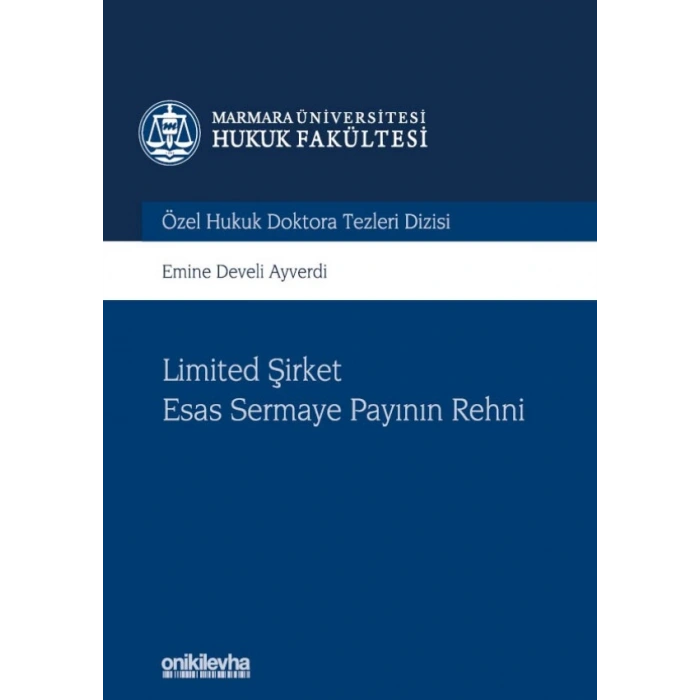 Limited Şirket Esas Sermaye Payının Rehni
