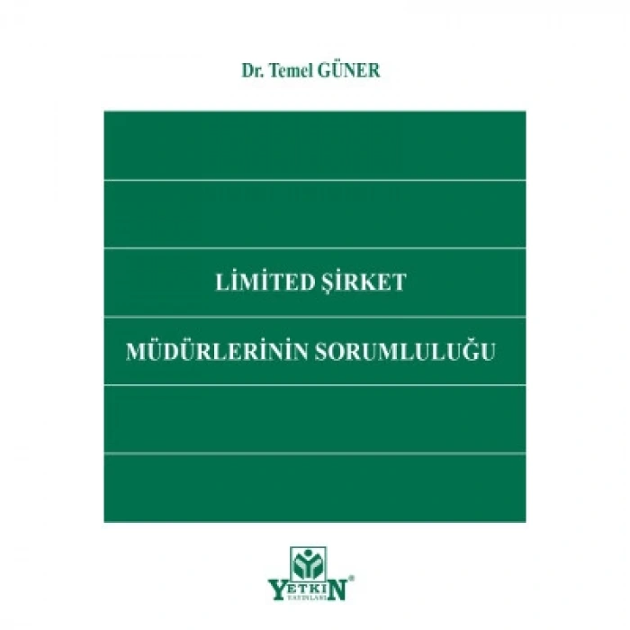 Limited Şirket Müdürlerinin Sorumluluğu