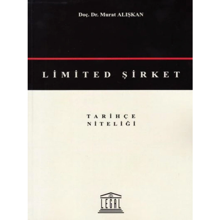 Limited Şirket (Tarihçe Niteliği)