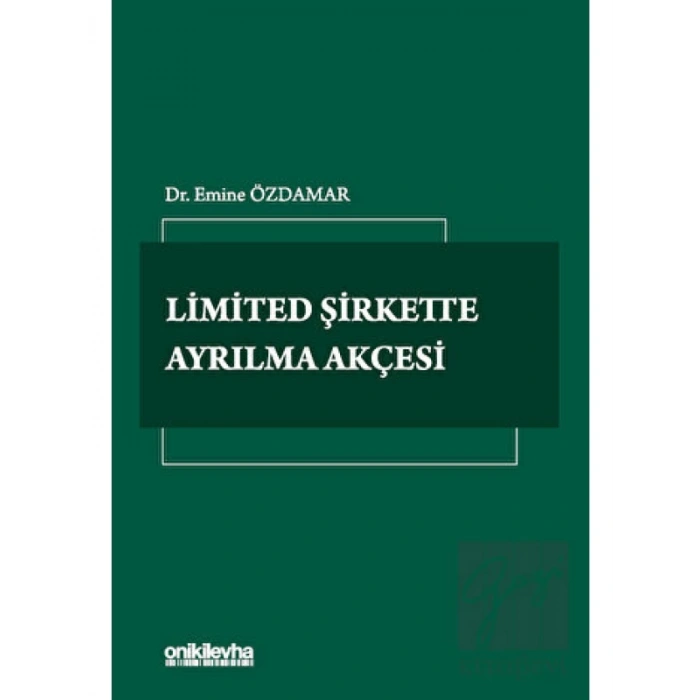 Limited Şirkette Ayrılma Akçesi