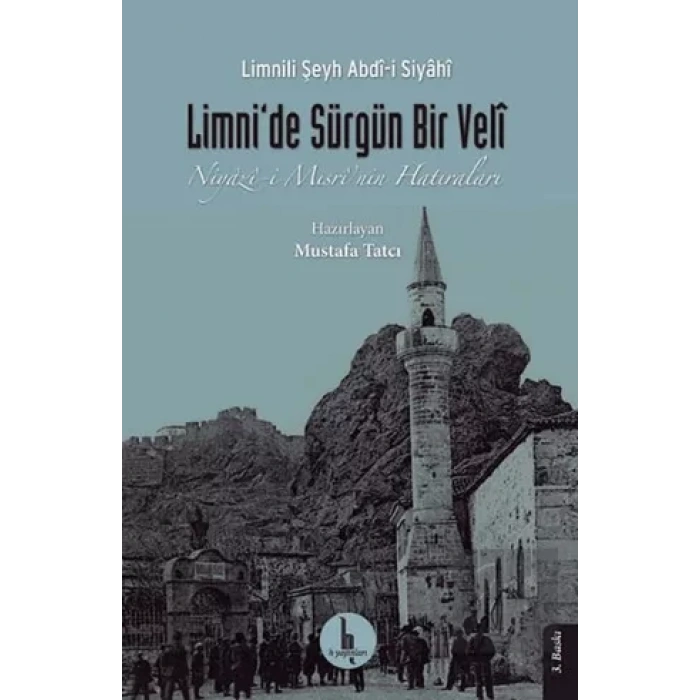 Limni’de Sürgün Bir Veli