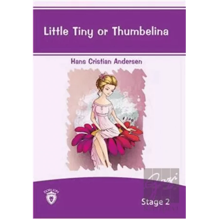 Little Tiny Or Thumbelina İngilizce Hikayeler Stage 2