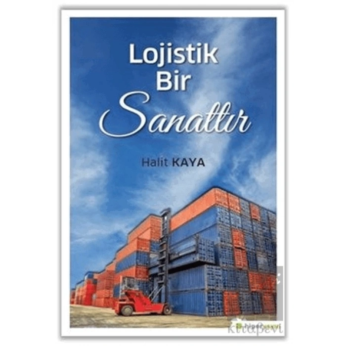 Lojistik Bir Sanattır