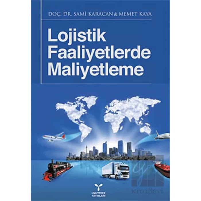 Lojistik Faaliyetlerde Maliyetleme