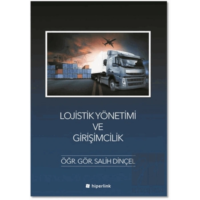 Lojistik Yönetimi ve Girişimcilik