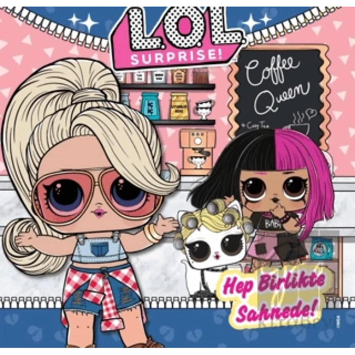 L.O.L Surprise! Hep Birlikte Sahnede