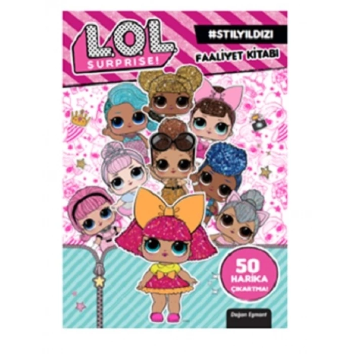 Lol Surprise! Stil Yıldızı Faaliyet Kitabı