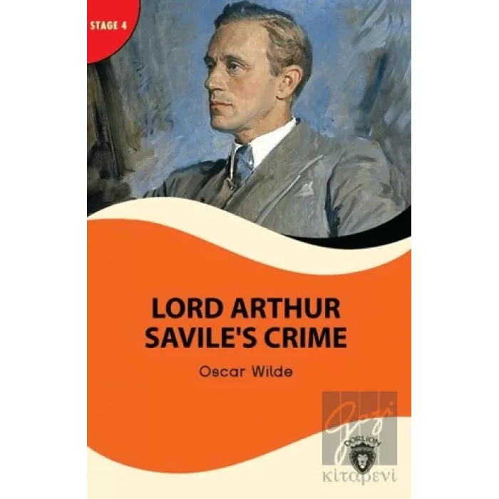 Lord Arthur Savile’s Crime - Stage 4