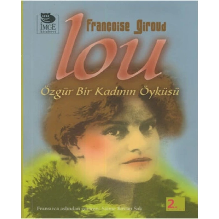 Lou: Özgür Bir Kadının Öyküsü
