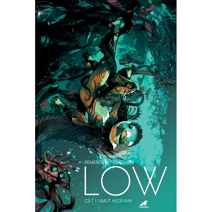 Low 1 - Umut Hezeyanı