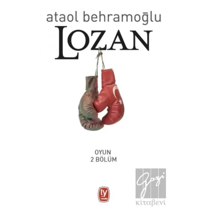 Lozan Oyun 2 Bölüm