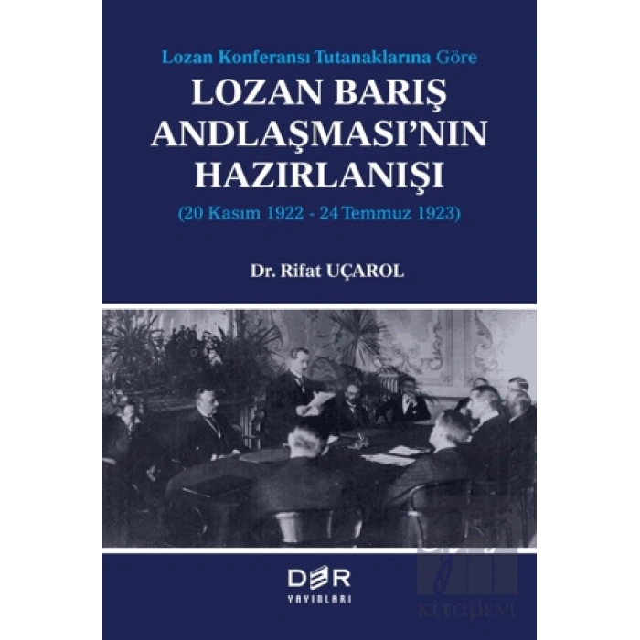 Lozan Barış Andlaşmasının Hazırlanışı