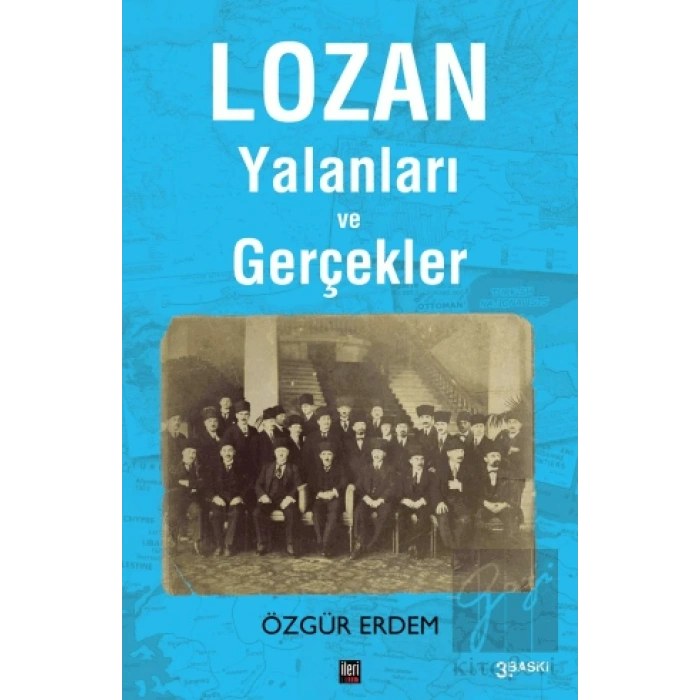 Lozan Yalanları ve Gerçekler