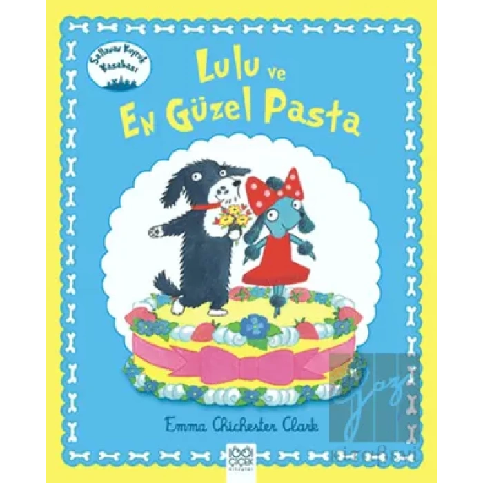 Lulu ve En Güzel Pasta