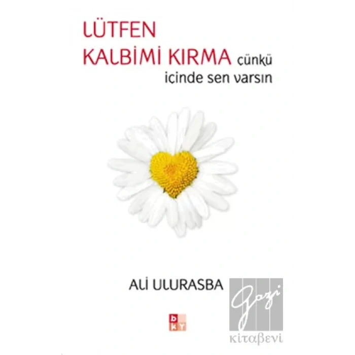 Lütfen Kalbimi Kırma